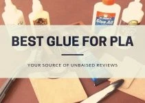 Best Glue For PLA