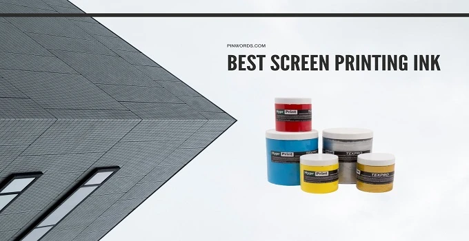 Best Screen Printing Ink 2023