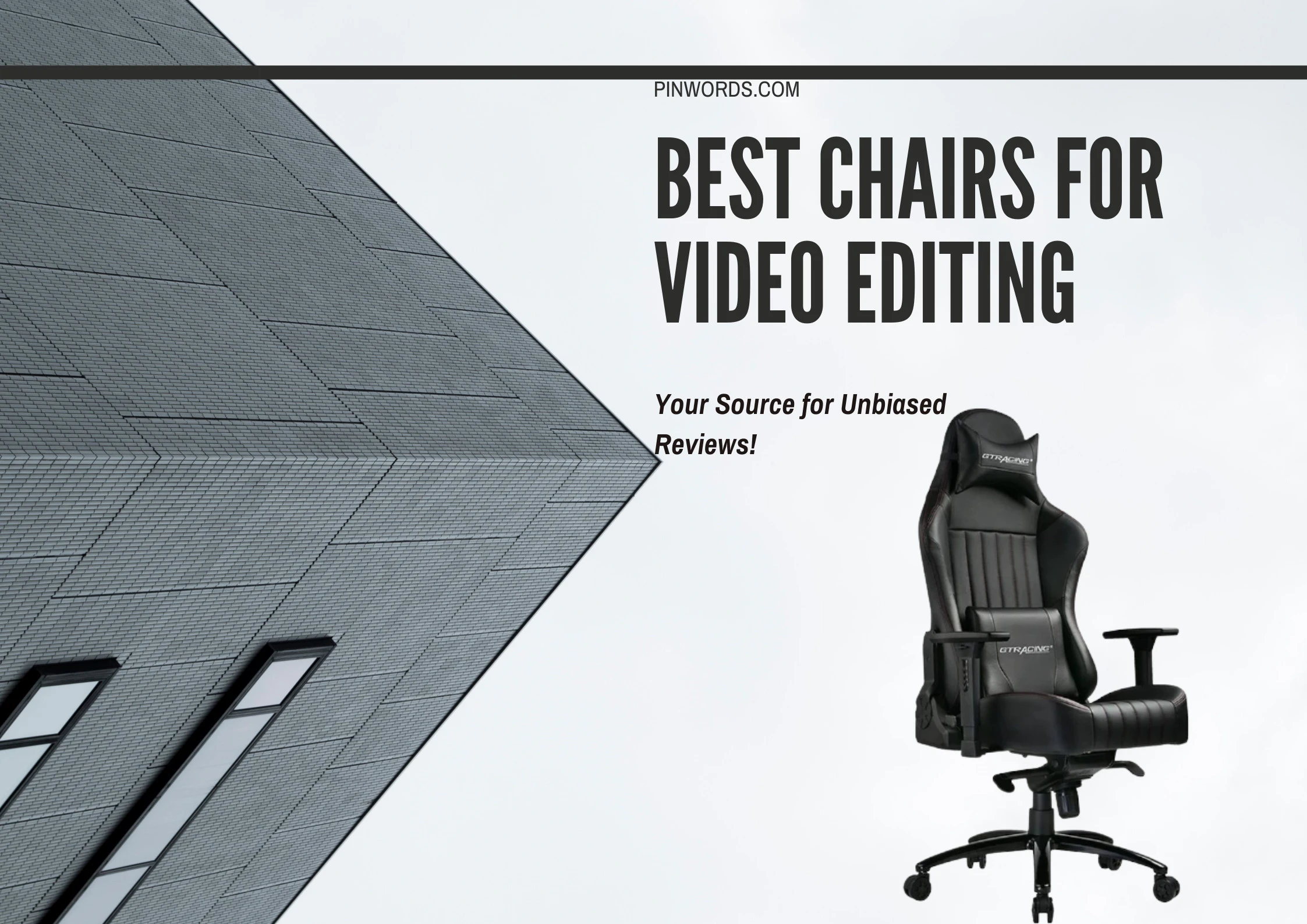 Best Chairs For Video Editing 2021