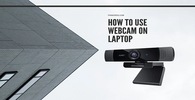 How To Set Up Webcam Windows 10