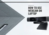 How To Use Webcam On Laptop