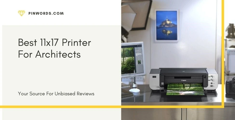 Best 11×17 Printer for Architects Reviews