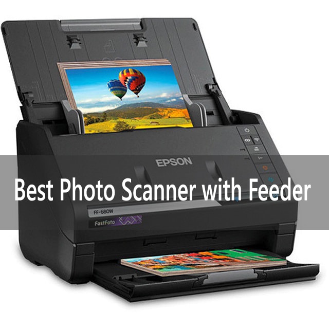The 10 Best Photo Scanner With Feeder Reviews